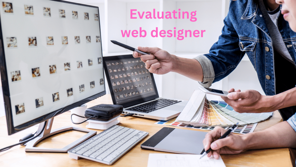 evaluating web designer