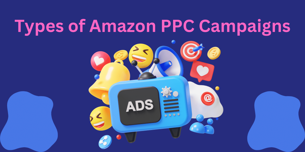 Amazon PPC Campaigns