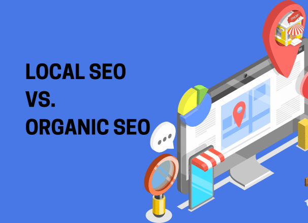 Local SEO and Organic SEO