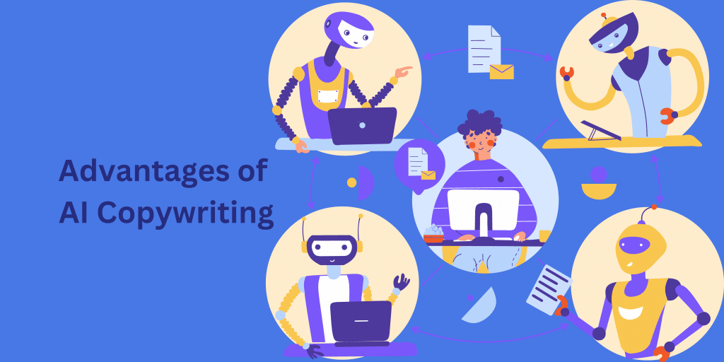 Advantages of AI Copywriting