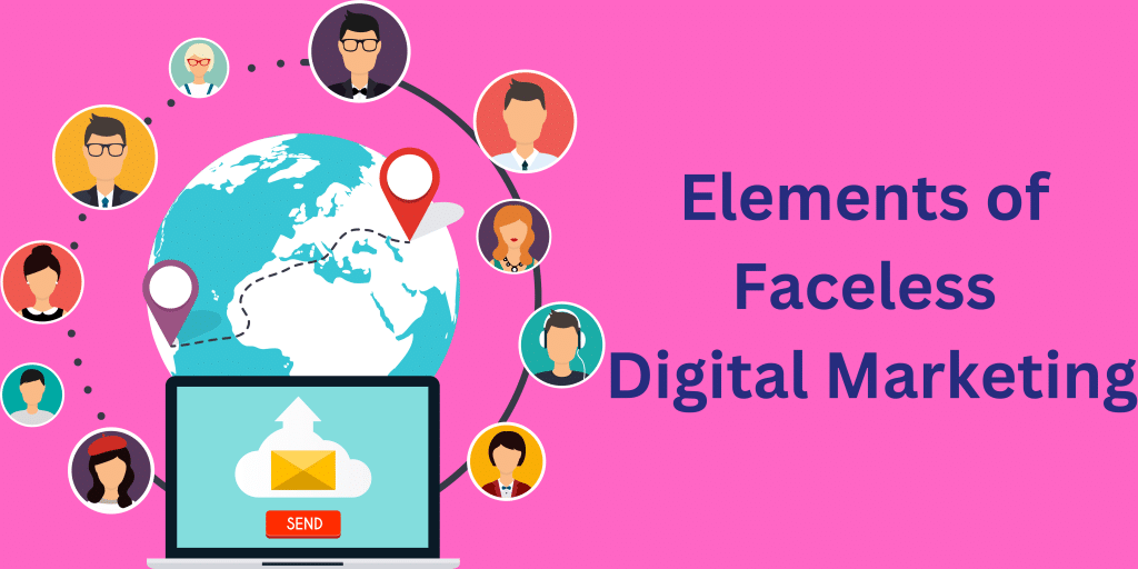 Faceless Digital Marketing