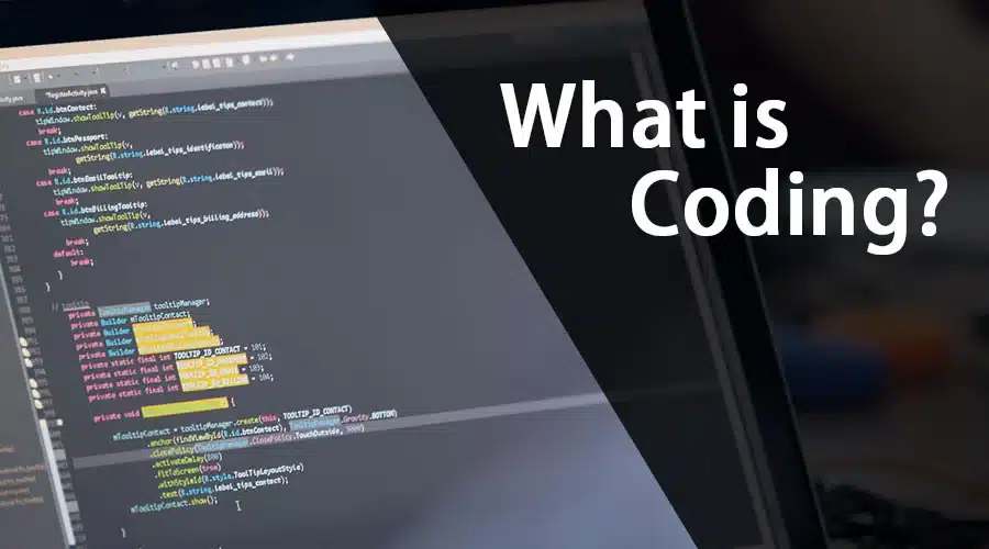 What Is Coding